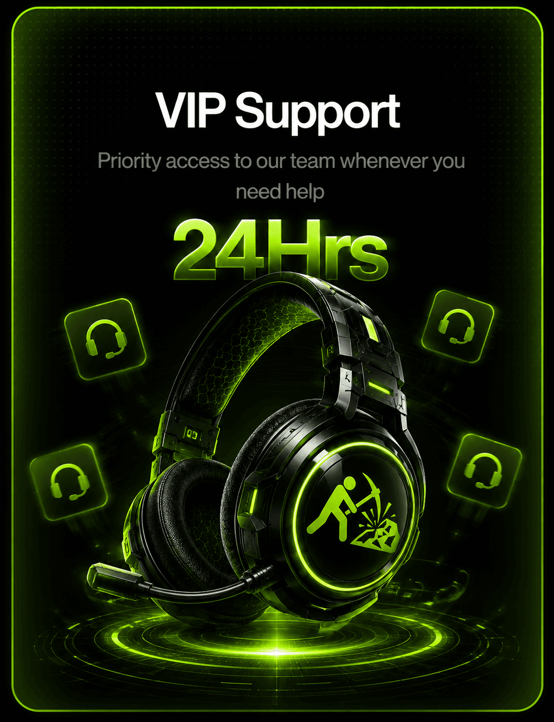 VIP support — priority access to our team whenever you need help